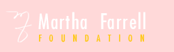 Martha Farrell Awards